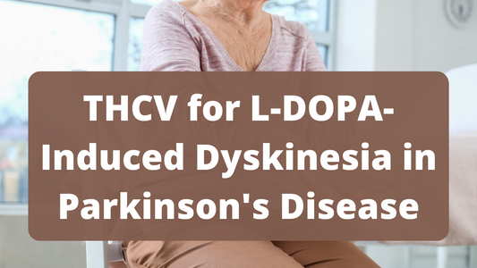 THCV Shows Promise as a Treatment for L-DOPA-Induced Dyskinesia in Parkinson's Disease